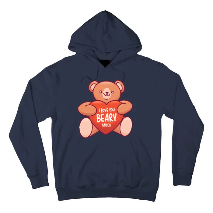 I Love You Beary Much Tall Hoodie