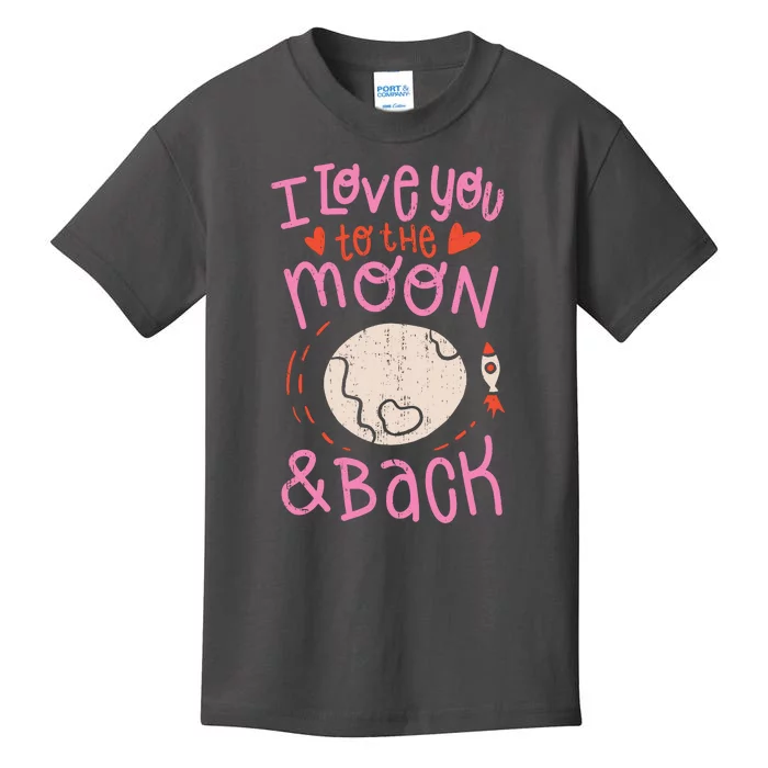 I Love You To The Moon And Back Kids T-Shirt