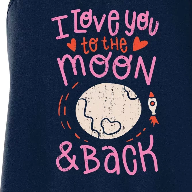 I Love You To The Moon And Back Women's Racerback Tank