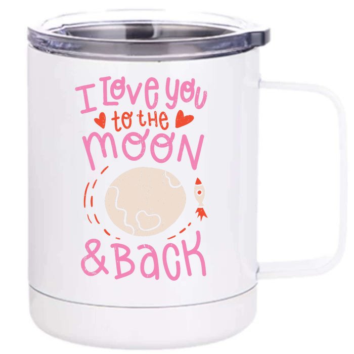 I Love You To The Moon And Back Front & Back 12oz Stainless Steel Tumbler Cup