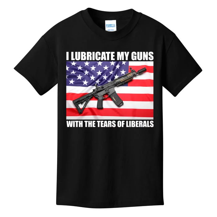 I Lubricate My Guns With Tears Of Liberals Kids T-Shirt