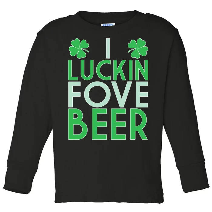 I Luckin Fove Beer Toddler Long Sleeve Shirt