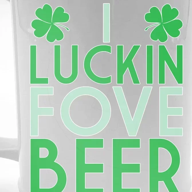 I Luckin Fove Beer Front & Back Beer Stein