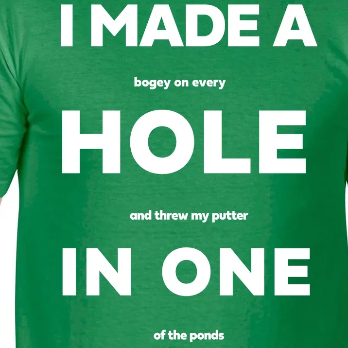 I Made A Hole In One Funny Golf Comfort Colors T-Shirt