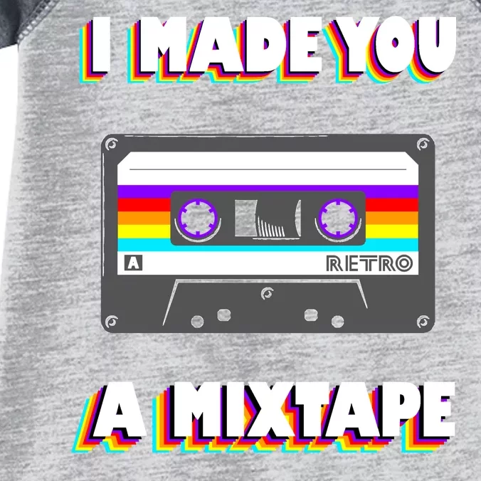 I Made You A Mixtape Retro 1980s Infant Baby Jersey Bodysuit