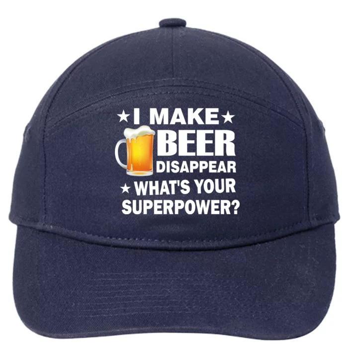 I Make Beer Disappear Funny 7-Panel Snapback Hat