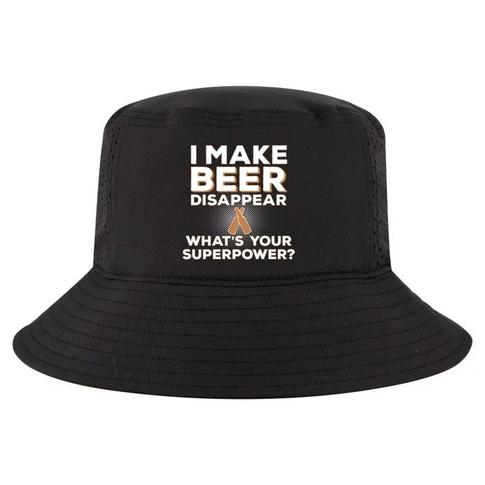 I Make Beer Disappear What's Your Superpower Cool Comfort Performance Bucket Hat