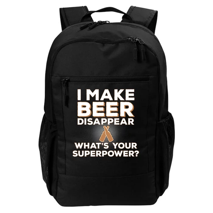 I Make Beer Disappear What's Your Superpower Daily Commute Backpack