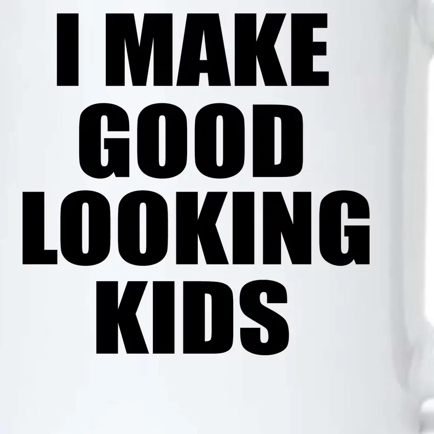 I Make Good Looking Kids Black Color Changing Mug