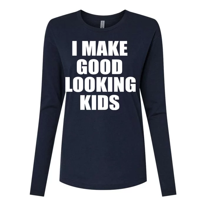 I Make Good Looking Kids Womens Cotton Relaxed Long Sleeve T-Shirt