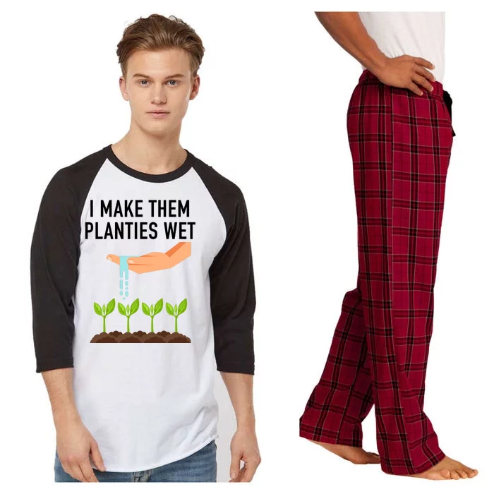 I Make Them Planties Wet Raglan Sleeve Pajama Set