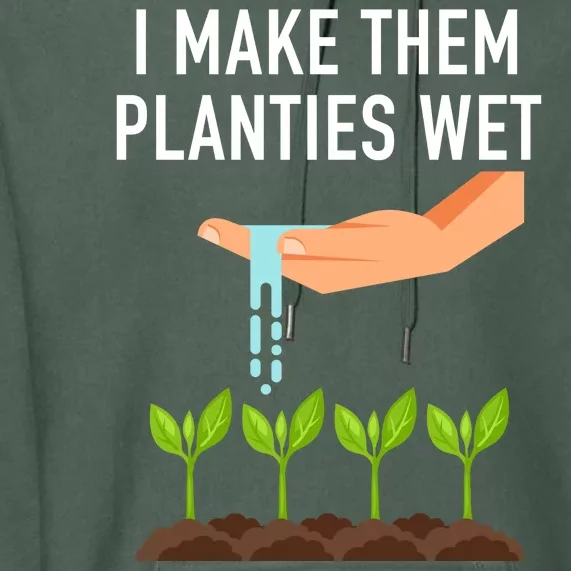 I Make Them Planties Wet Premium Hoodie