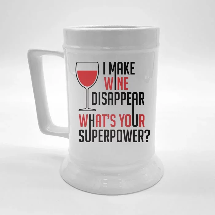 I Make Wine Disappear Funny Wine Lover Front & Back Beer Stein