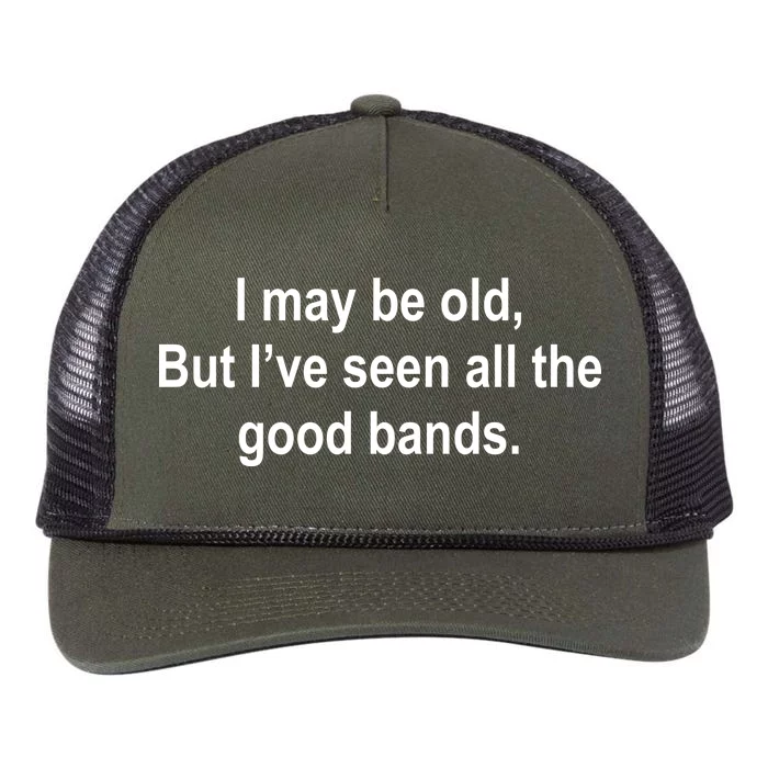 I May Be Old But I've Seen All The Good Bands Retro Rope Trucker Hat Cap