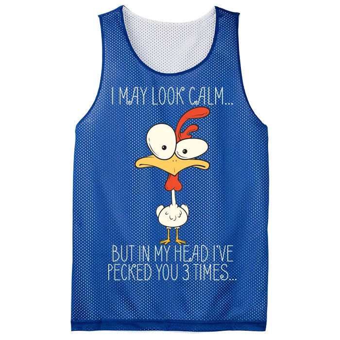 I May Look Calm But In My Head I Pecked You 3 Times Mesh Reversible Basketball Jersey Tank