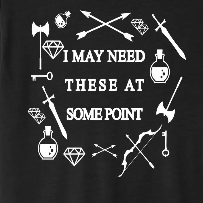 I May Need These At Some Point Swords & Weapons ChromaSoft Performance T-Shirt