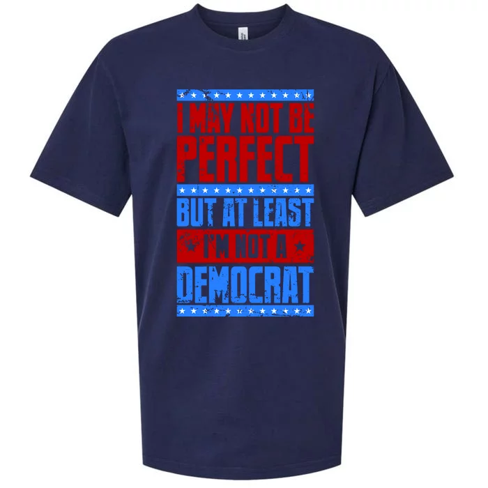 I May Not Be Perfect But At Least Im Not A Democrat Sueded Cloud Jersey T-Shirt