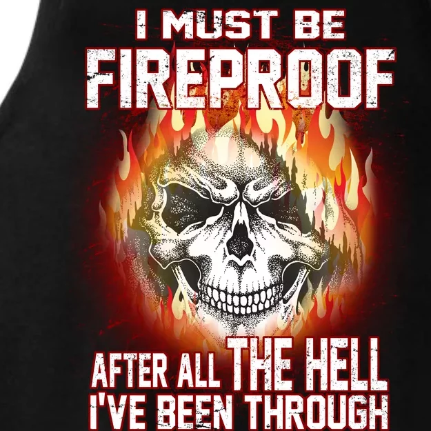 I Must Be Fireproof After All The Hell I've Been Through Ladies Tri-Blend Wicking Tank