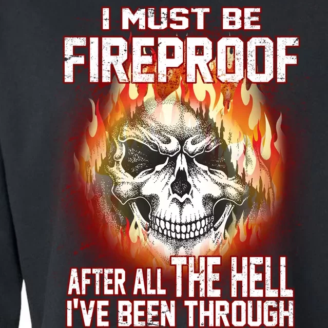 I Must Be Fireproof After All The Hell I've Been Through Cropped Pullover Crew