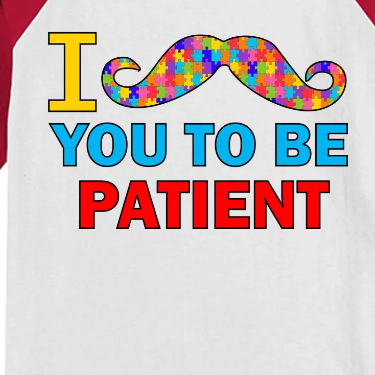 I Mustache You To Be Patient Autism Kids Colorblock Raglan Jersey