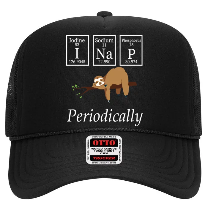 I Nap Periodically Lazy Sloths Lovers High Crown Mesh Trucker Hat