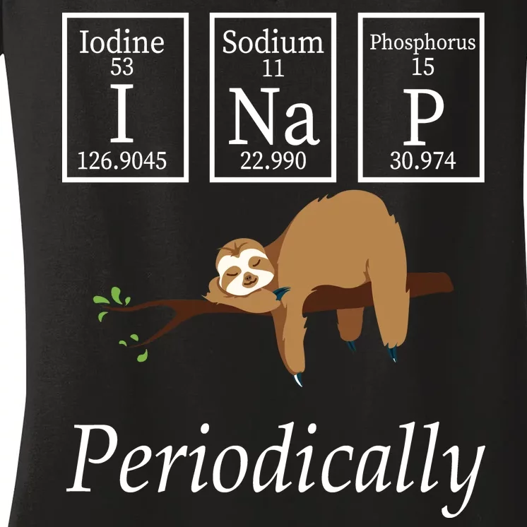 I Nap Periodically Lazy Sloths Lovers Women's V-Neck T-Shirt