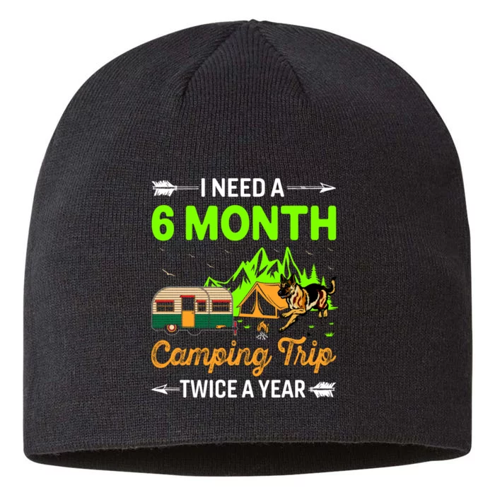 I Need A 6 Month Camping Trip Twice A Year 8 1/2in Sustainable Knit Beanie