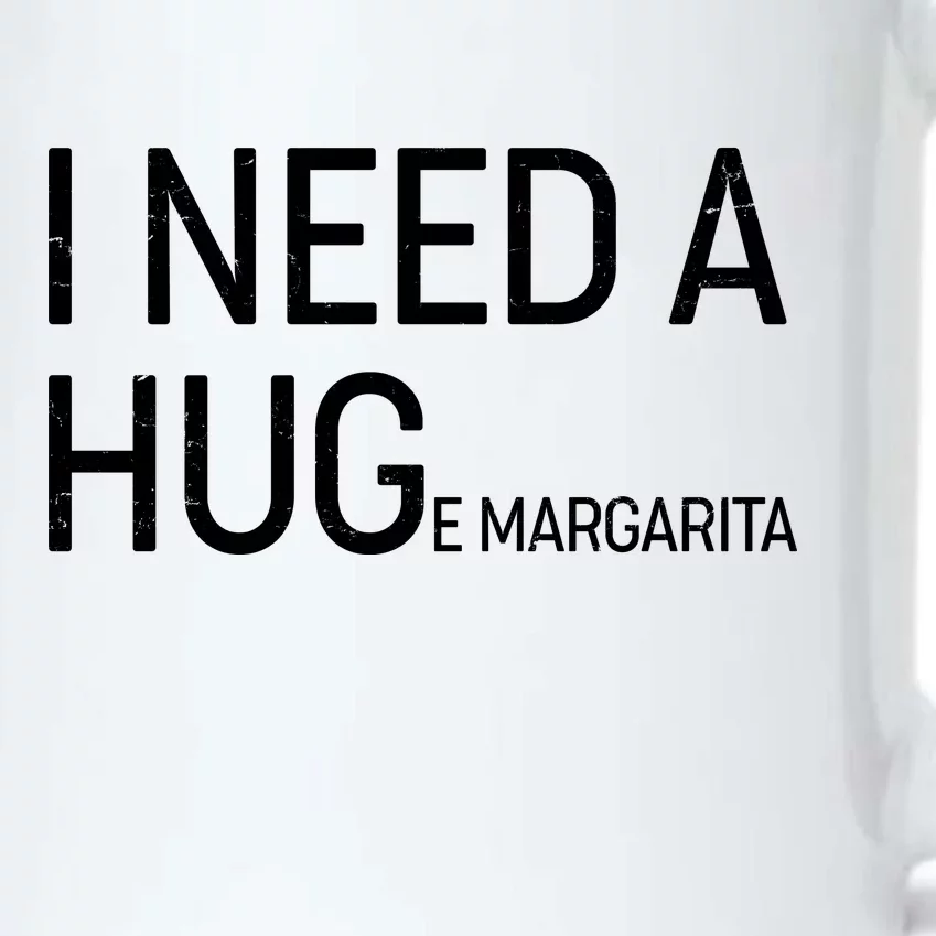 I Need A HUG E Margarita Black Color Changing Mug