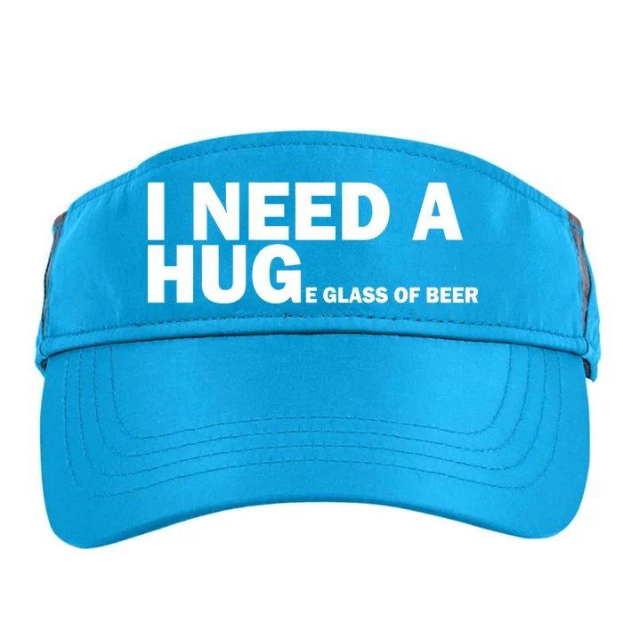 I Need A Hug Huge Glass Of Beer Adult Drive Performance Visor