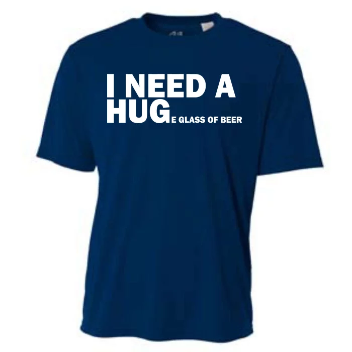 I Need A Hug Huge Glass Of Beer Cooling Performance Crew T-Shirt