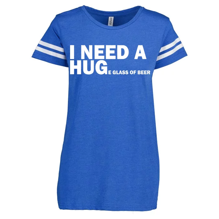 I Need A Hug Huge Glass Of Beer Enza Ladies Jersey Football T-Shirt