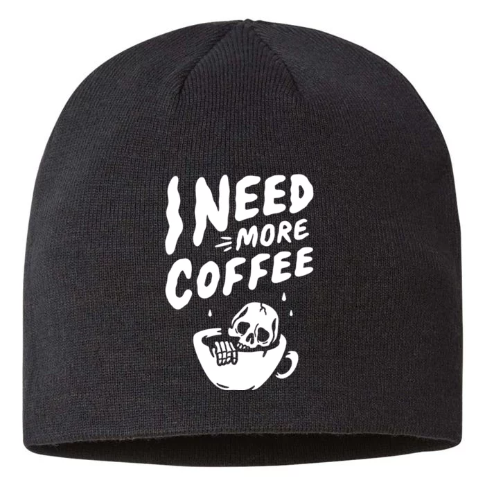 I Need More Coffee Funny Skeleton 8 1/2in Sustainable Knit Beanie