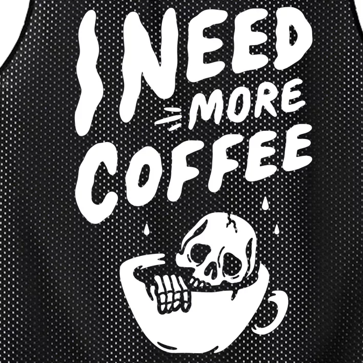 I Need More Coffee Funny Skeleton Mesh Reversible Basketball Jersey Tank