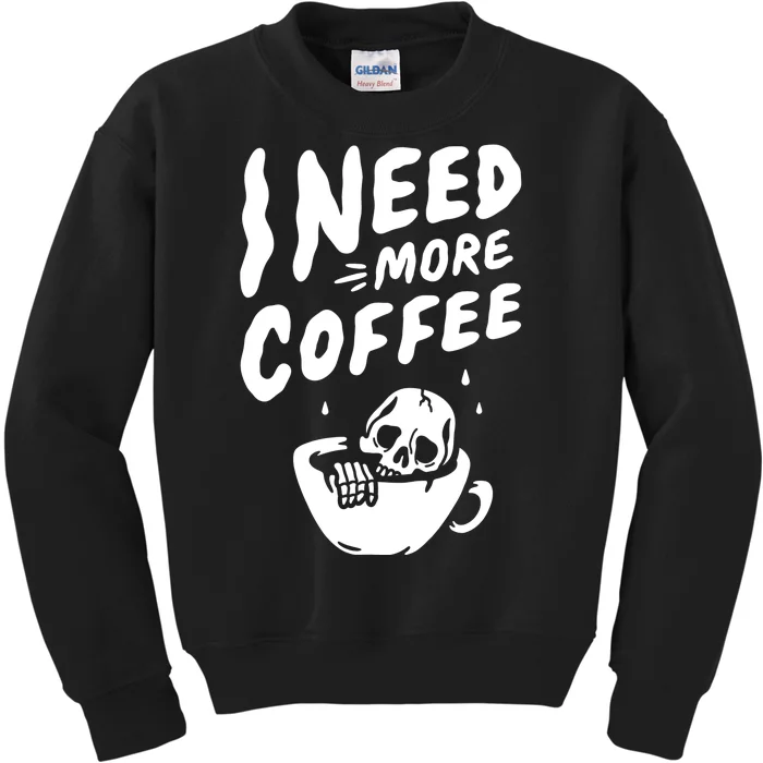 I Need More Coffee Funny Skeleton Kids Sweatshirt