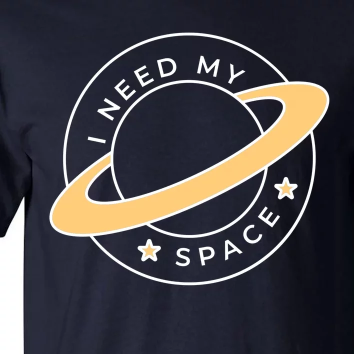 I Need My Space Planet Tall T-Shirt