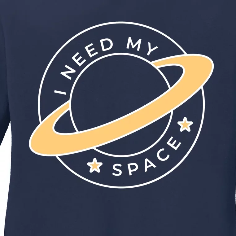 I Need My Space Planet Ladies Long Sleeve Shirt