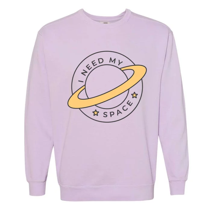 I Need My Space Planet Garment-Dyed Sweatshirt