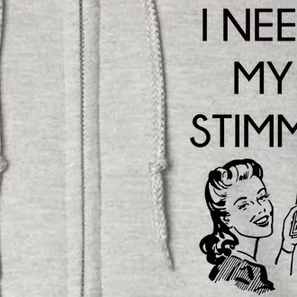 I Need My Stimmy Funny Stimulus Check Full Zip Hoodie