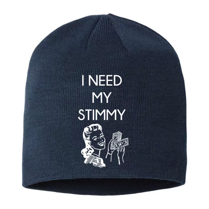 I Need My Stimmy Funny Stimulus Check 8 1/2in Sustainable Knit Beanie