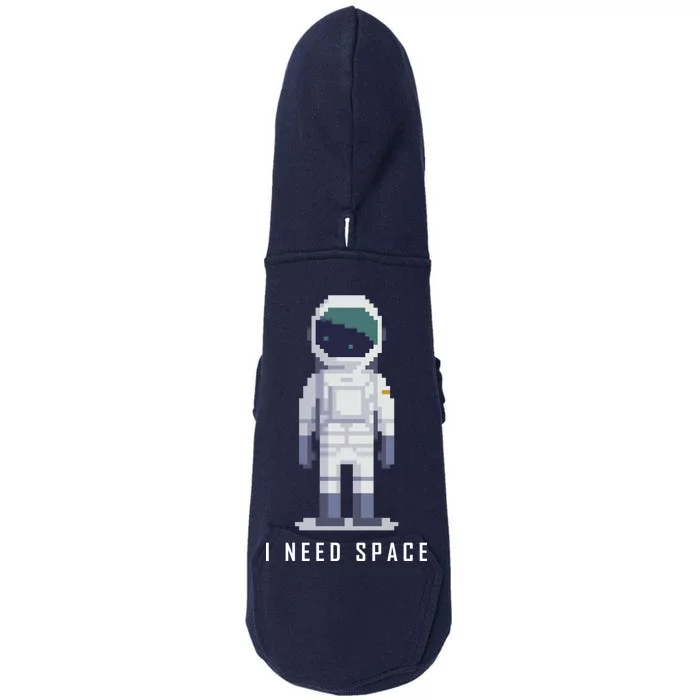 I Need Space Doggie 3-End Fleece Hoodie