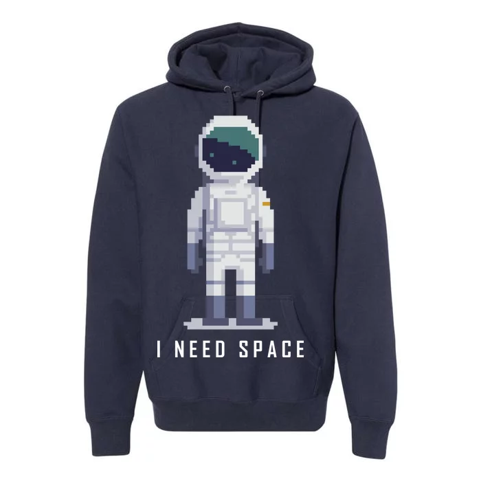 I Need Space Premium Hoodie