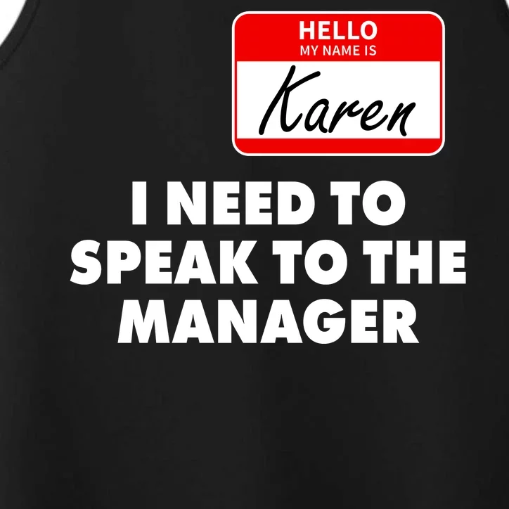 I Need To Speak To The Manager Karen Costume Performance Tank