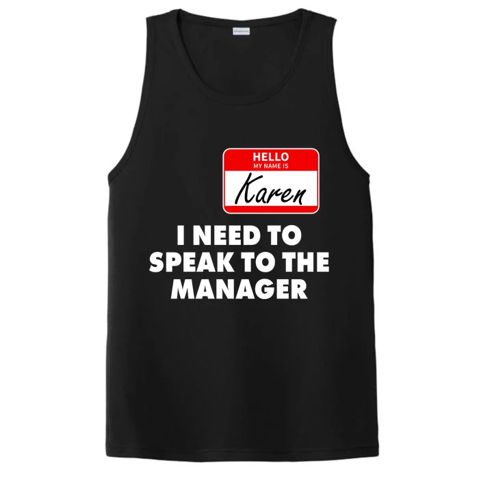 I Need To Speak To The Manager Karen Costume Performance Tank