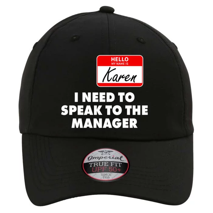 I Need To Speak To The Manager Karen Costume The Original Performance Cap