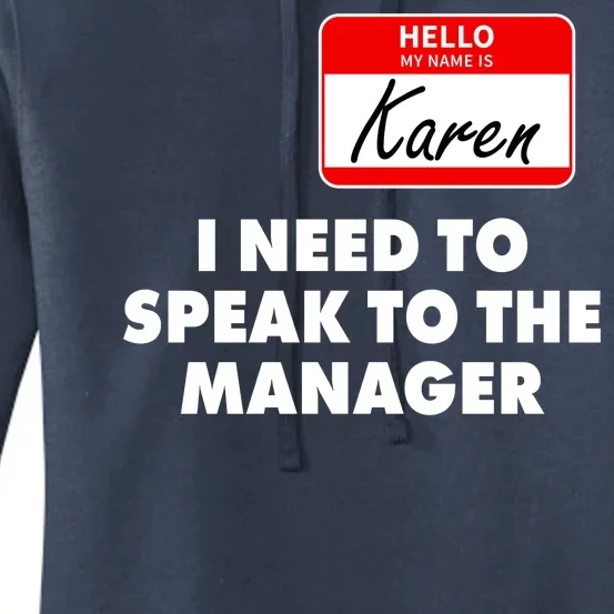 I Need To Speak To The Manager Karen Costume Women's Pullover Hoodie