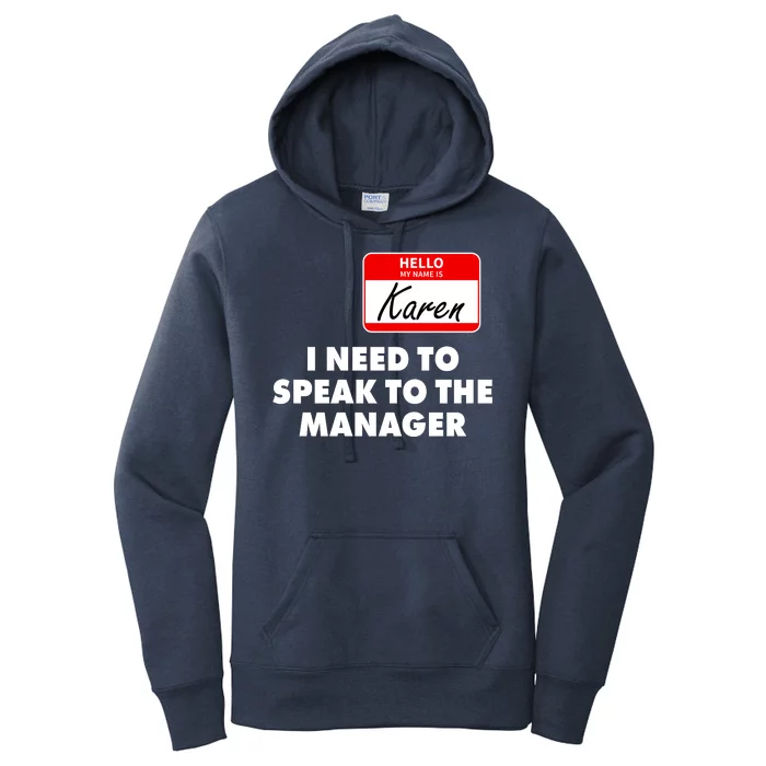 I Need To Speak To The Manager Karen Costume Women's Pullover Hoodie