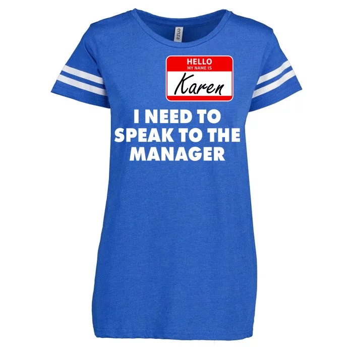 I Need To Speak To The Manager Karen Costume Enza Ladies Jersey Football T-Shirt