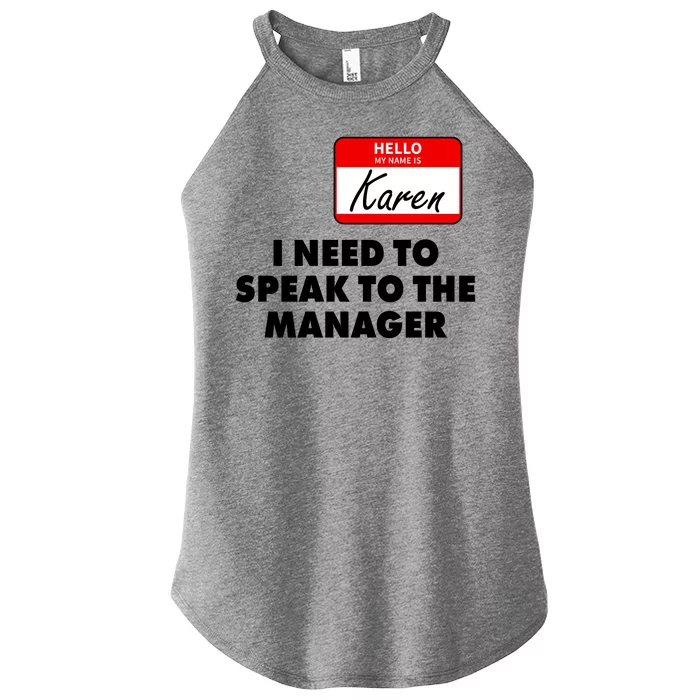 I Need To Speak To The Manager Karen Costume Women’s Perfect Tri Rocker Tank