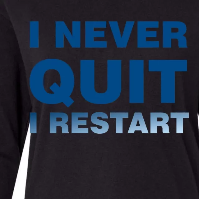 I Never Quit I Restart Gamer Womens Cotton Relaxed Long Sleeve T-Shirt