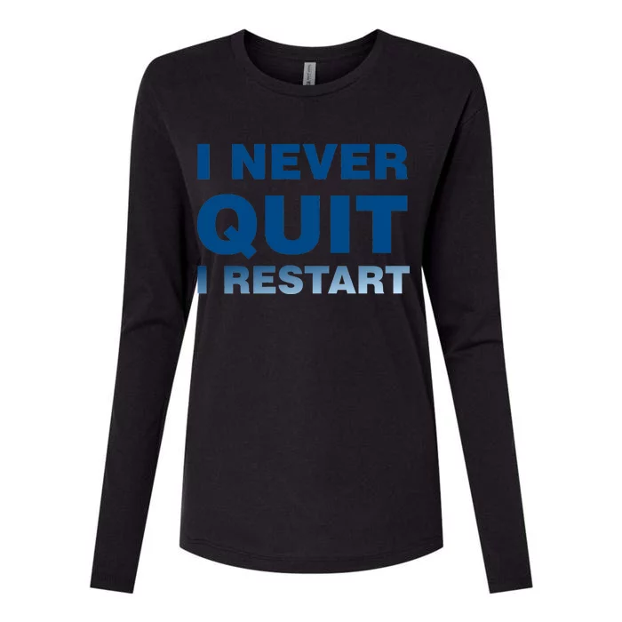 I Never Quit I Restart Gamer Womens Cotton Relaxed Long Sleeve T-Shirt